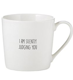 I Am Silently Judging You Mug